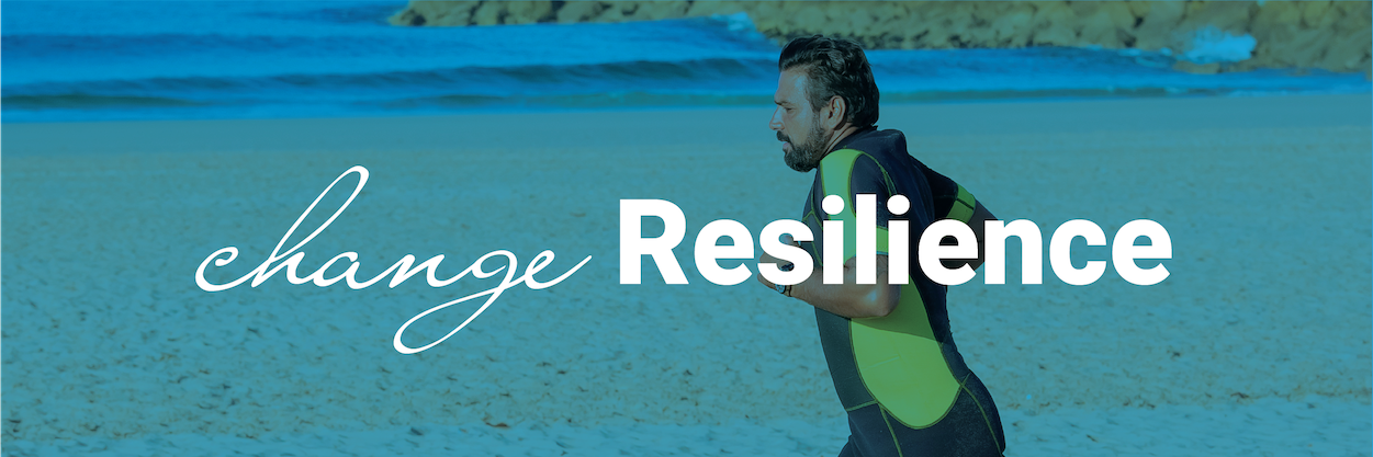 Change Resilience